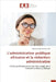 L'administration publique africaine et la rédaction administrative by Da, Bassenian Bonaventure