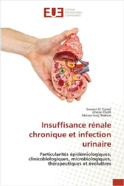 Insuffisance rénale chronique et infection urinaire by El Gmati, Sawsen