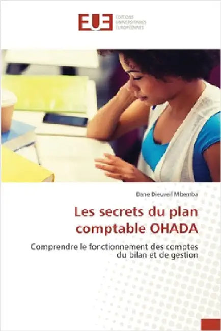 Les secrets du plan comptable OHADA by Mbemba, Dane Dieuveil