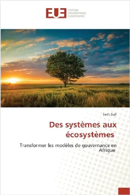 Des systèmes aux écosystèmes by Sall, Seth