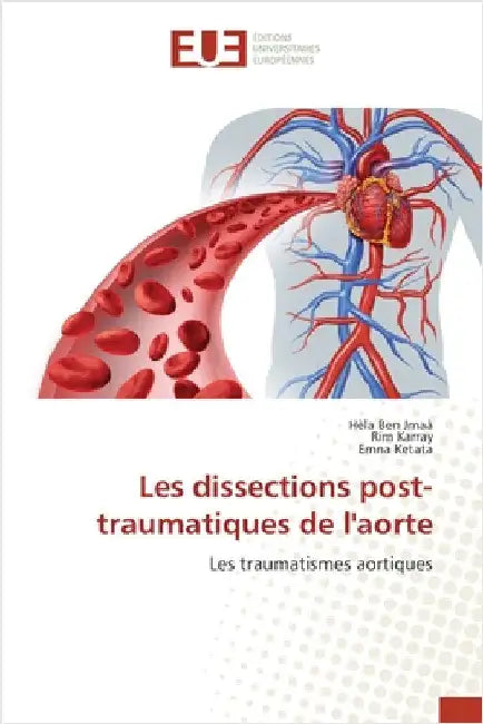Les dissections post-traumatiques de l'aorte by Hèla Ben Jmaà