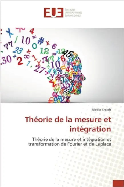 Théorie de la mesure et intégration by Sraieb, Nadia