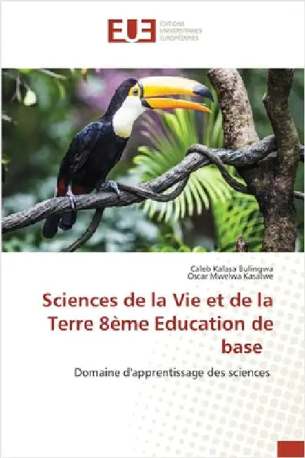 Sciences de la Vie et de la Terre 8ème Education de base by Kalasa Bulingwa, Caleb