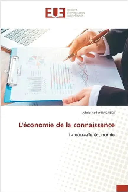 L'économie de la connaissance by Rachedi, Abdelkader