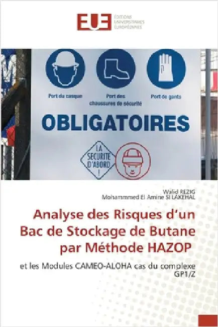 Analyse des Risques d'un Bac de Stockage de Butane par Méthode HAZOP by Rezig, Walid