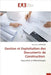 Gestion et Exploitation des Documents de Construction by Gansonre, Boubakari