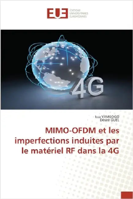 MIMO-OFDM et les imperfections induites par le matériel RF dans la 4G by Yameogo, Issa