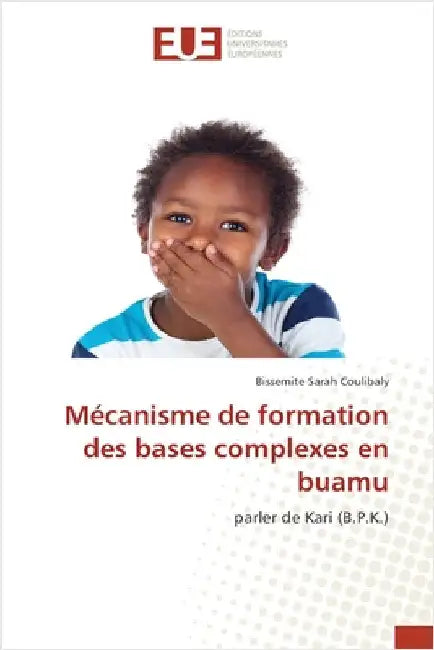 Mécanisme de formation des bases complexes en buamu by Bissemite Sarah Coulibaly