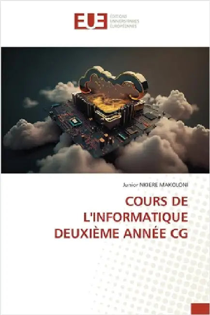 Cours de l'Informatique Deuxième Année CG by Nkiere Makoloni, Junior