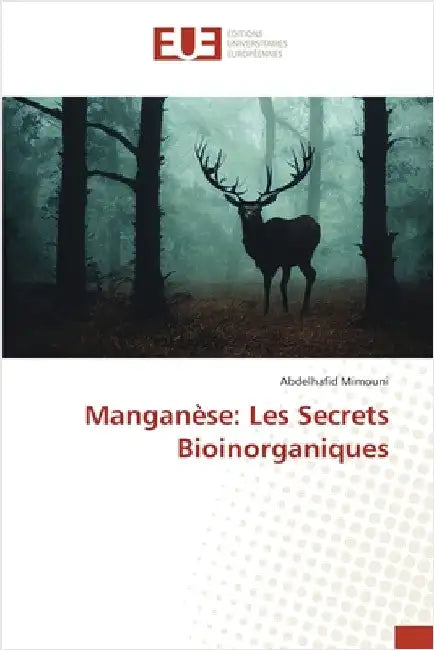 Manganèse: Les Secrets Bioinorganiques by Mimouni, Abdelhafid