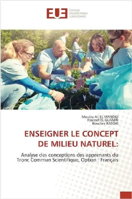 Enseigner Le Concept de Milieu Naturel by Moulay Ali El Mandili