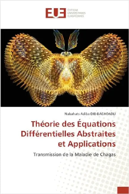 Théorie des Équations Différentielles Abstraites et Applications by Dib-Baghdadli, Nabahats Adiba