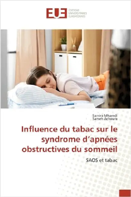 Influence du tabac sur le syndrome d'apnées obstructives du sommeil by Mhamdi, Samira