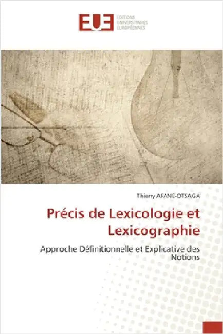 Précis de Lexicologie et Lexicographie by Afane-Otsaga, Thierry