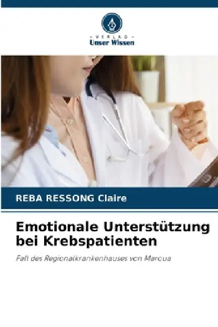 Emotionale Unterstützung bei Krebspatienten by Reba Ressong Claire