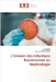 L'Univers des Infections Bactériennes en Néphrologie by Kadri, Yosr