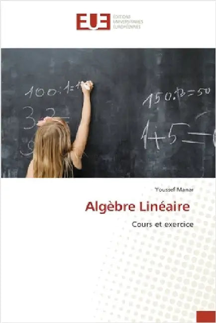 Algèbre Linéaire by Manar, Youssef