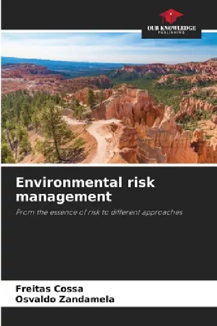 Environmental risk management by Freitas Cossa, Osvaldo Zandamela