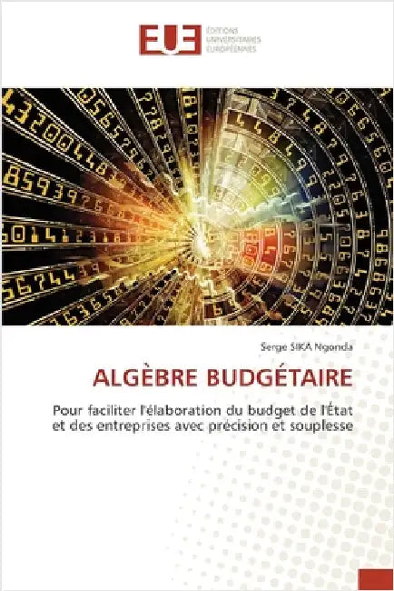 Algèbre Budgétaire by Sika Ngonda, Serge