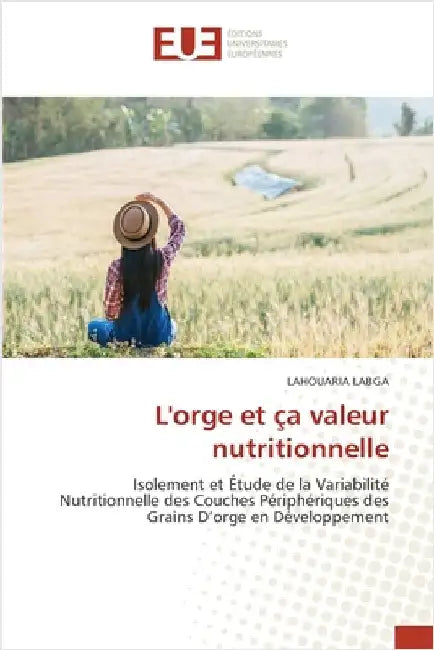 L'orge et ça valeur nutritionnelle by Lahouaria Labga