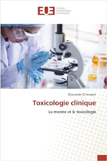 Toxicologie clinique by Cirimwami, Chancelier