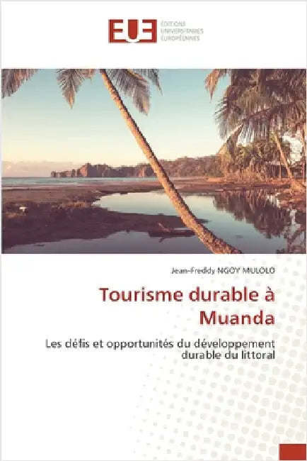 Tourisme durable à Muanda by Jean-Freddy Ngoy Mulolo