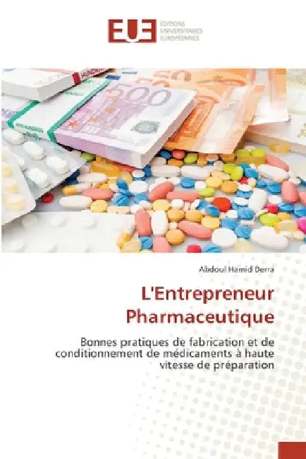 L'Entrepreneur Pharmaceutique by Abdoul Hamid Derra