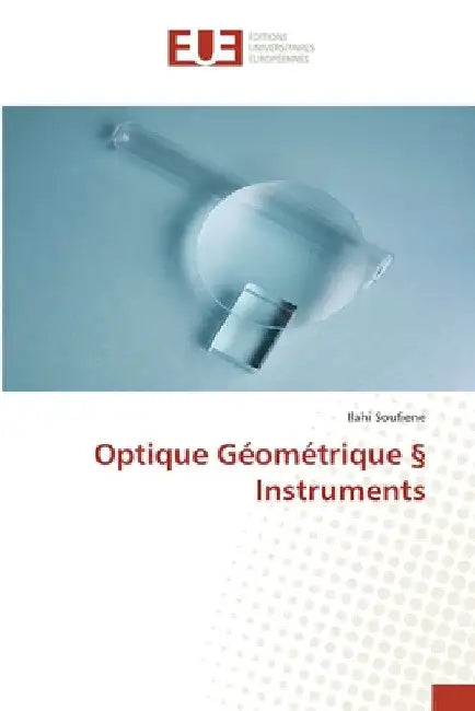 Optique Géométrique § Instruments by Ilahi Soufiene