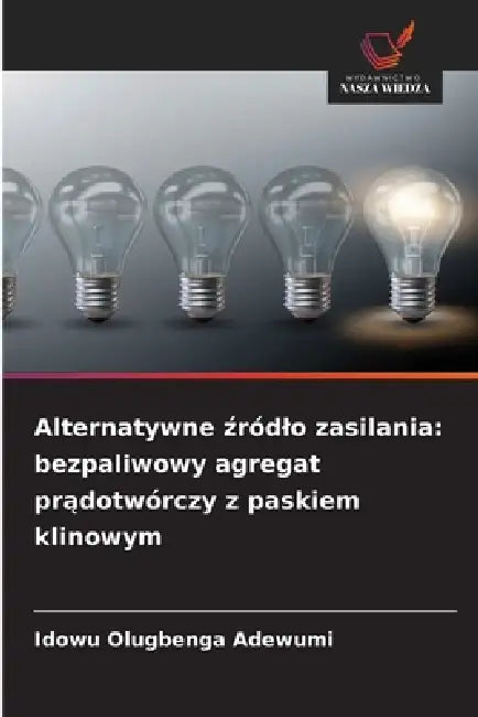 Alternatywne źródlo zasilania: bezpaliwowy agregat prądotwórczy z paskiem klinowym by Idowu Olugbenga Adewumi