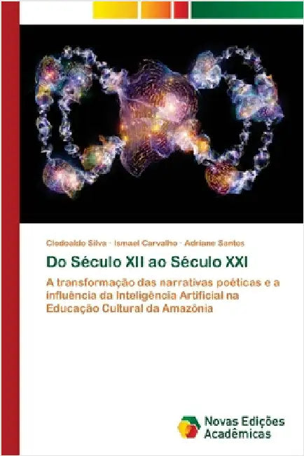 Do Século XII ao Século XXI by Clodoaldo Silva