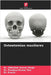 Osteotomias maxilares by Singh, Abhishek Kumar