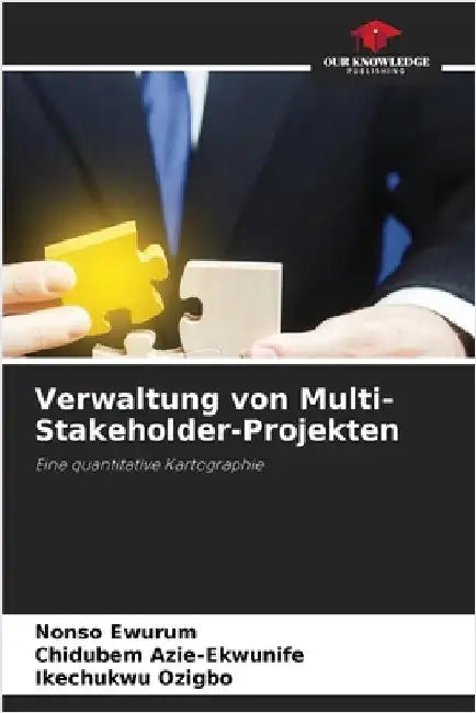 Verwaltung von Multi-Stakeholder-Projekten by Ewurum, Nonso
