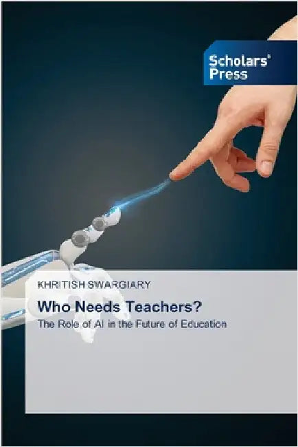 Who Needs Teachers? by Swargiary, Khritish
