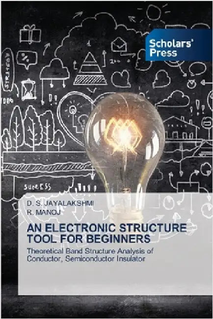 An Electronic Structure Tool for Beginners by Jayalakshmi, D. S.