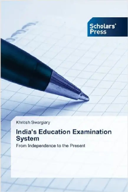 India's Education Examination System by Khritish Swargiary