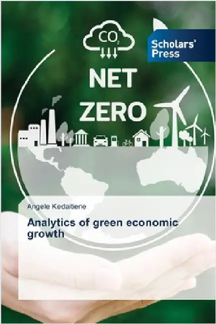 Analytics of green economic growth by Kedaitiene, Angele