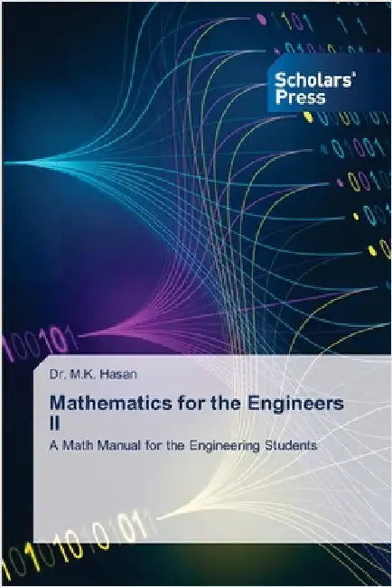 Mathematics for the Engineers II by Hasan, M. K.
