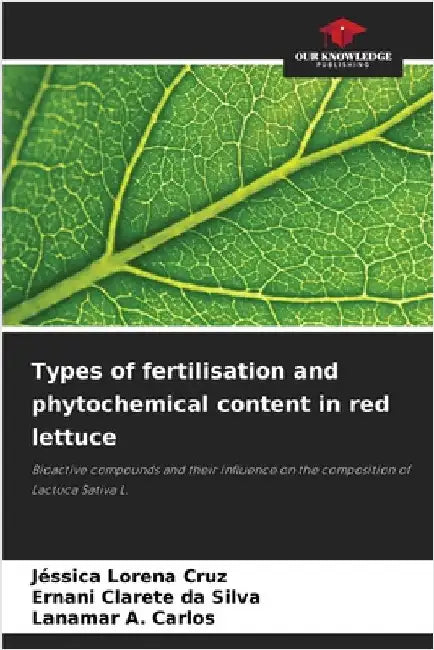 Types of fertilisation and phytochemical content in red lettuce by Cruz, Jéssica Lorena
