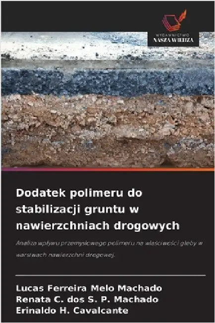 Dodatek polimeru do stabilizacji gruntu w nawierzchniach drogowych by Lucas Ferreira Melo Machado