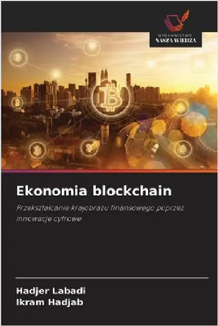 Ekonomia blockchain by Labadi, Hadjer