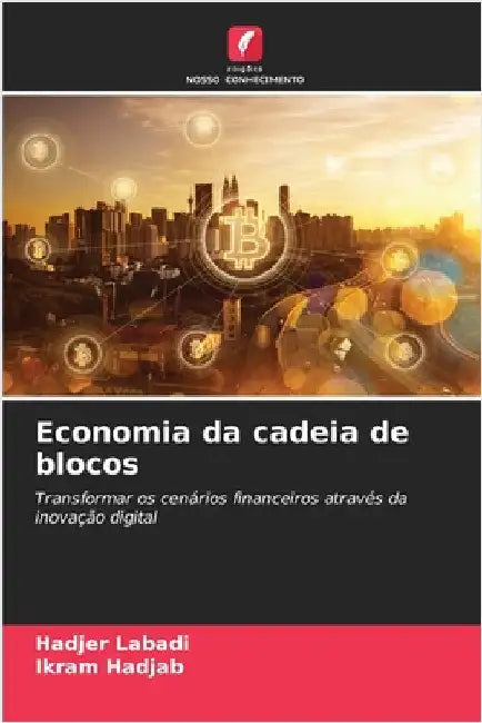 Economia da cadeia de blocos by Hadjer Labadi