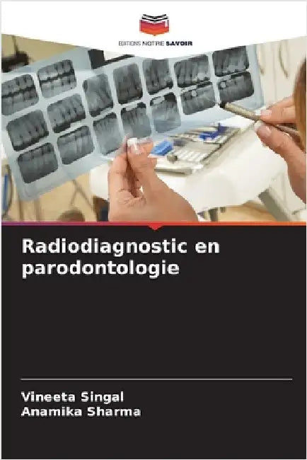 Radiodiagnostic en parodontologie by Singal, Vineeta