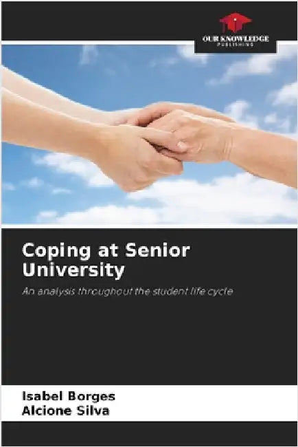Coping at Senior University by Isabel Borges
