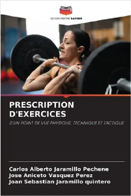 Prescription d'Exercices by Carlos Alberto Jaramillo Pechene