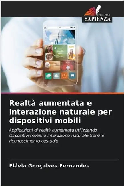 Realtà aumentata e interazione naturale per dispositivi mobili by Fernandes, Flávia Gonçalves