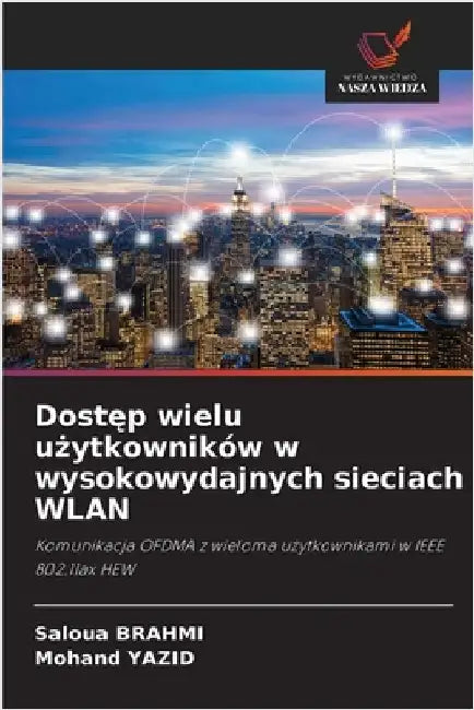Dostęp wielu użytkowników w wysokowydajnych sieciach WLAN by Brahmi, Saloua