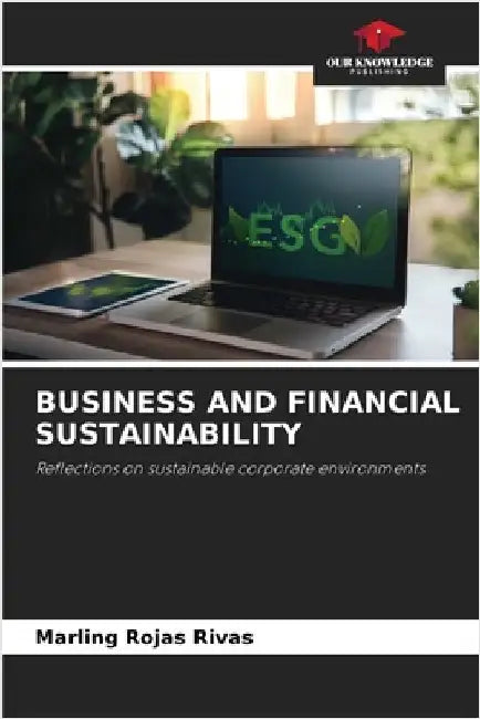Business and Financial Sustainability by Rojas Rivas, Marling