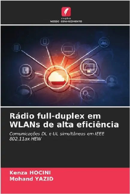 Rádio full-duplex em WLANs de alta eficiência by Hocini, Kenza