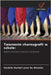 Tworzenie choreografii w szkole by Leme de Almeida, Danielle Berbel
