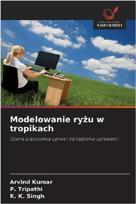Modelowanie ryżu w tropikach by Kumar, Arvind
